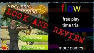 look and review #3 FLOW & ARCHERY MASTER 3D