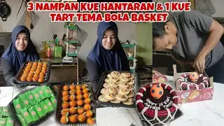 3 KUE NAMPAN UNTUK HANTARAN & 1 KUE TART TEMA BOLA BASKET