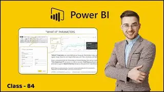 6.19 PRO TIP Testing Scenarios with What-If Parameters | Visualizing Data | Learn Power BI 2022