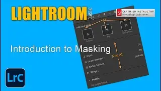 Introduction to Masking in Lightroom Classic