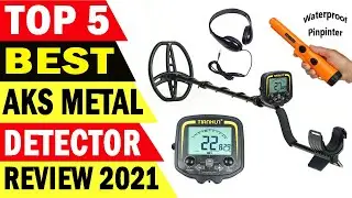 Top 5 Best AKS Metal Detector Review 2021