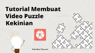 Cara Bikin Video Efek Puzzle Kekinian