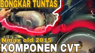 BEGINI CARA BONGKARNYA!!! CVT NMAX 2015 harus dibersihkan #carabongkarcvt #cvtnmax PART 1