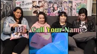 JBJ - "Call Your Name" MV Reaction