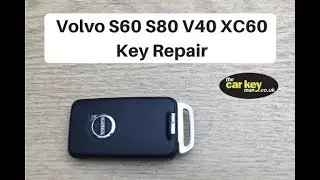 Volvo S60 S80 V40 XC60  Smart Key Repair
