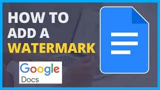 How to Add a Watermark in Google Docs (Quick Full Guide!)