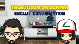 Television Program - English Conversation