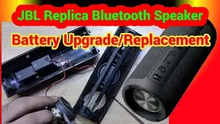JBL Replica Bluetooth Speaker Battery Replacement / Upgrade