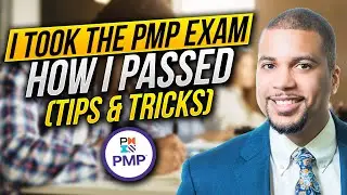 I Took The PMP Exam - How I Passed (Tips & Tricks)