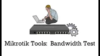 How to test Interface Bandwidth using Mikrotik Router? 