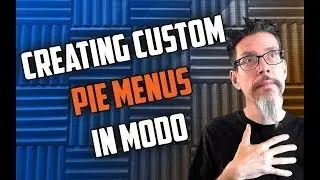 Creating Custom Pie Menus in MODO! And Other Config File Fun...