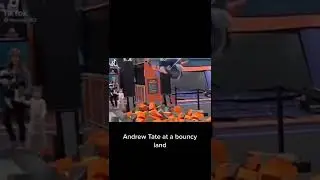Andrew Tate At Bouncy Land 💀