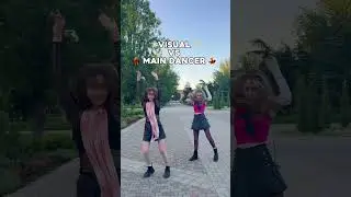 ✨VISUAL VS MAIN DANCER 💃 #kpop #kpopinpublic #visualvsmaindancer #kiof #kissoflife #midastouch