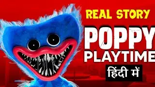 poppy playtime की real story //Huggy Wuggy story in hindi //scp devraj