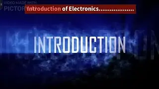 Introduction of Electronics |Electronics details| #electronics