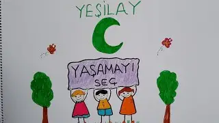 YEŞİLAY Haftası Resim Çizimi(1~7 Mart)