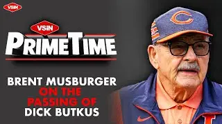 Brent Musburger on the Passing of Dick Butkus