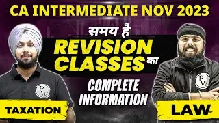 CA Inter Nov 2023 Revision Classes | Complete Information | CA Intermediate by PW