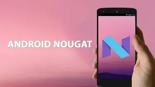 Release of Android 7 0 nougat   which devices will get the update ?
