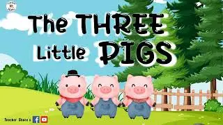The Three Little Pigs | Fable Story |Bedtime Story | Teacher Share's #readingstory #reading #english