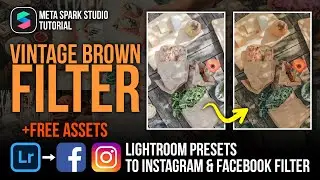 How to create Instagram and Facebook filter using Lightroom preset | Meta Spark Studio Tutorial