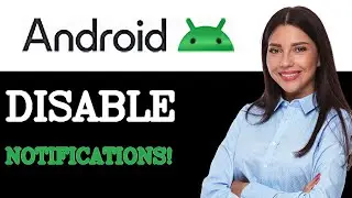 How To Turn Off App Notifications On Android (2025)