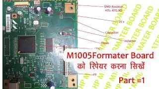 Hp M1005 Farmater Board Repair part 1