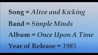 Simple Minds - Alive and Kicking (Lyrics)