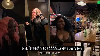 VLOG | BIRTHDAY VIBESSS…late vlog