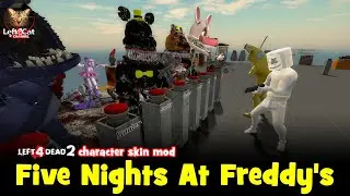 Left 4 Dead 2 Five Nights At Freddy's (FNaf) Special Infected skin mod | Left 4 Cat channel 