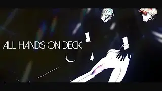 【MMD刀剣乱舞】All Hands On Deck【髭切/膝丸】