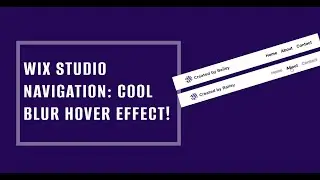 Wix Studio Navigation: Cool Blur Hover Effect!