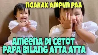 LIVE NGAKAK AMEENA DICETOT PAPA BILANG ATTA ATTA