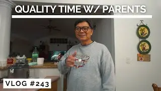 Spending Quality Time w/ my Parents!