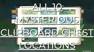 All 10 Mysterious Clipboard Chest Locations | Chest Guide - Genshin Impact