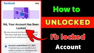 Your account has been lock Facebook | How to Unlock Facebook locked account 2021