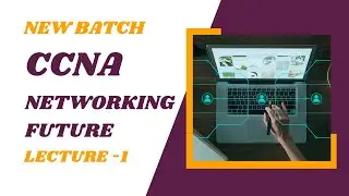 Lecture 1 CCNA | New Batch March 2023 | Networking Future | Urdu