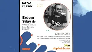Erdem Silay ve Mert Kafalı ile Viltrox Lensler Üzerine Söyleşi