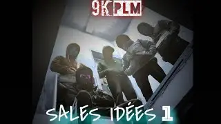 9k plm- sale idée (cilp officiel) //Orlins Music