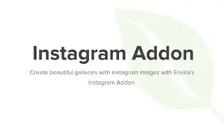 Envira Gallery Instagram Addon