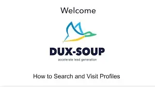 Dux-Soup Easy Tutorials - 2 -  How to Search & Visit LinkedIn Profiles