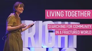 Living Together: Searching for Community in a Fractured World - Miriam Skinner