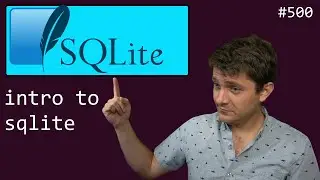 sqlite is my favorite database (beginner - intermediate) anthony explains 