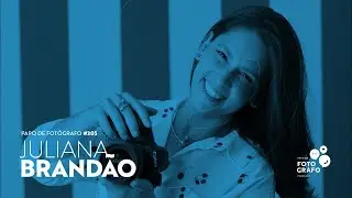 Papo de Fotógrafo #305 | Juliana Brandão | Como vender ensaios temáticos e mini sessões