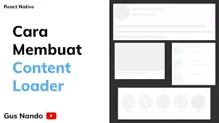 Tutorial Cara Membuat Content Loader di React Native