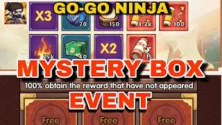 MYSTERY BOX EVENT | GO-GO NINJA