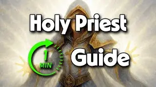 Holy Priest PvP Guide 11.2 (1 Minute)