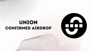 Union Network Confirmed Airdrop🪂🪂• Raised: $4M• Cost: 💯 FREE • 💰Check The Step-By-Step Guide👇