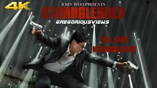 JOHN WOO PRESENTS STRANGLEHOLD | FULL GAME LONGPLAY (PC) | 4K NO COMMENTARY