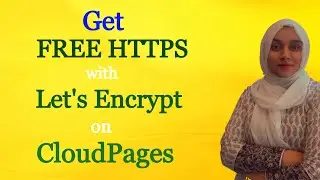 How To Get FREE HTTPS with Let's Encrypt on CloudPages